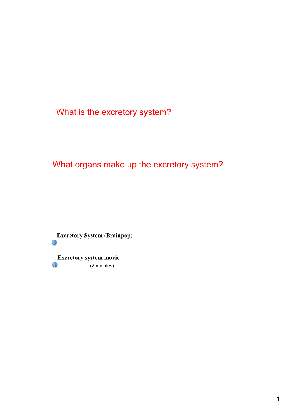 What Organs Make up the Excretory System? What Is the Excretory