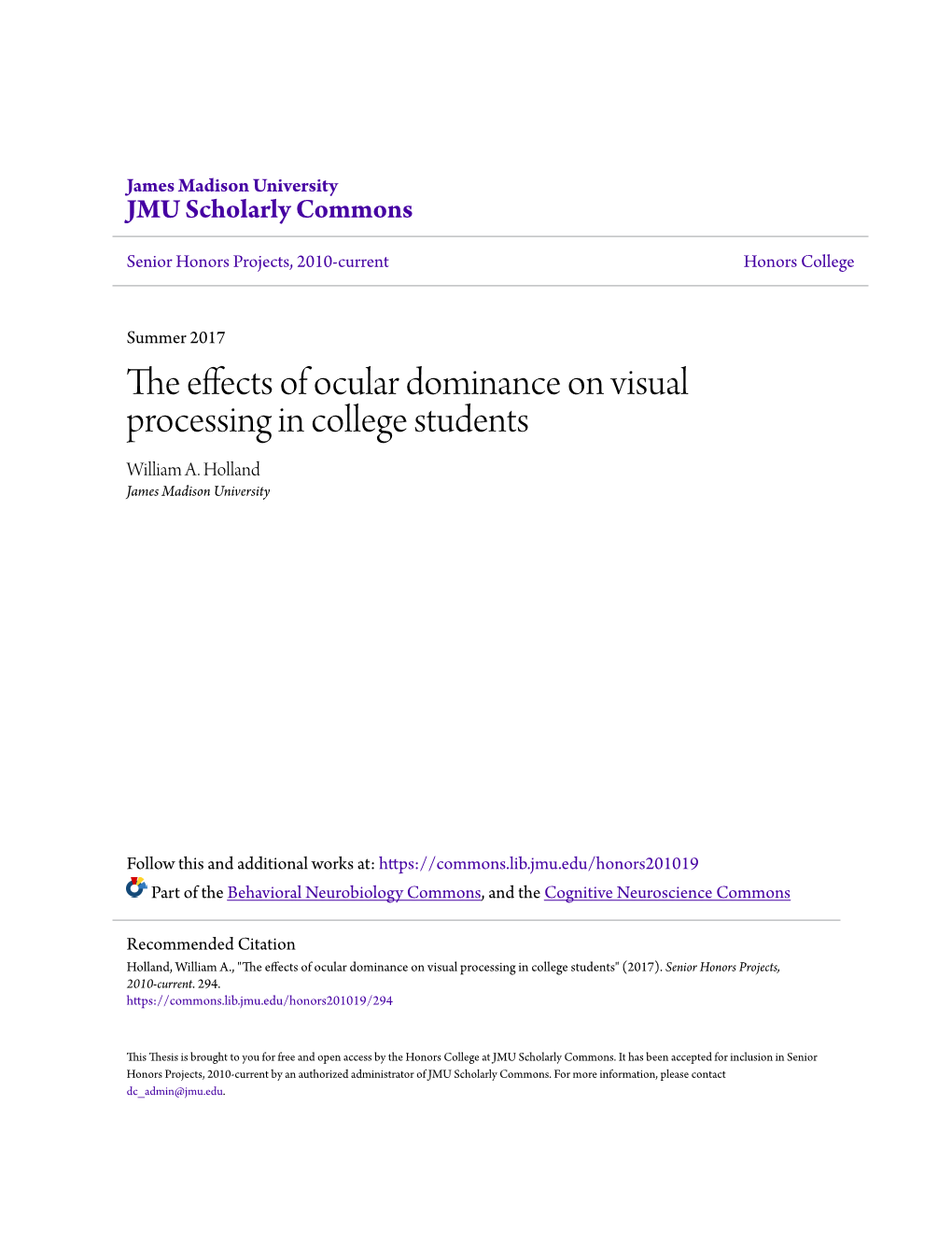 The Effects of Ocular Dominance on Visual Processing in College Students William A