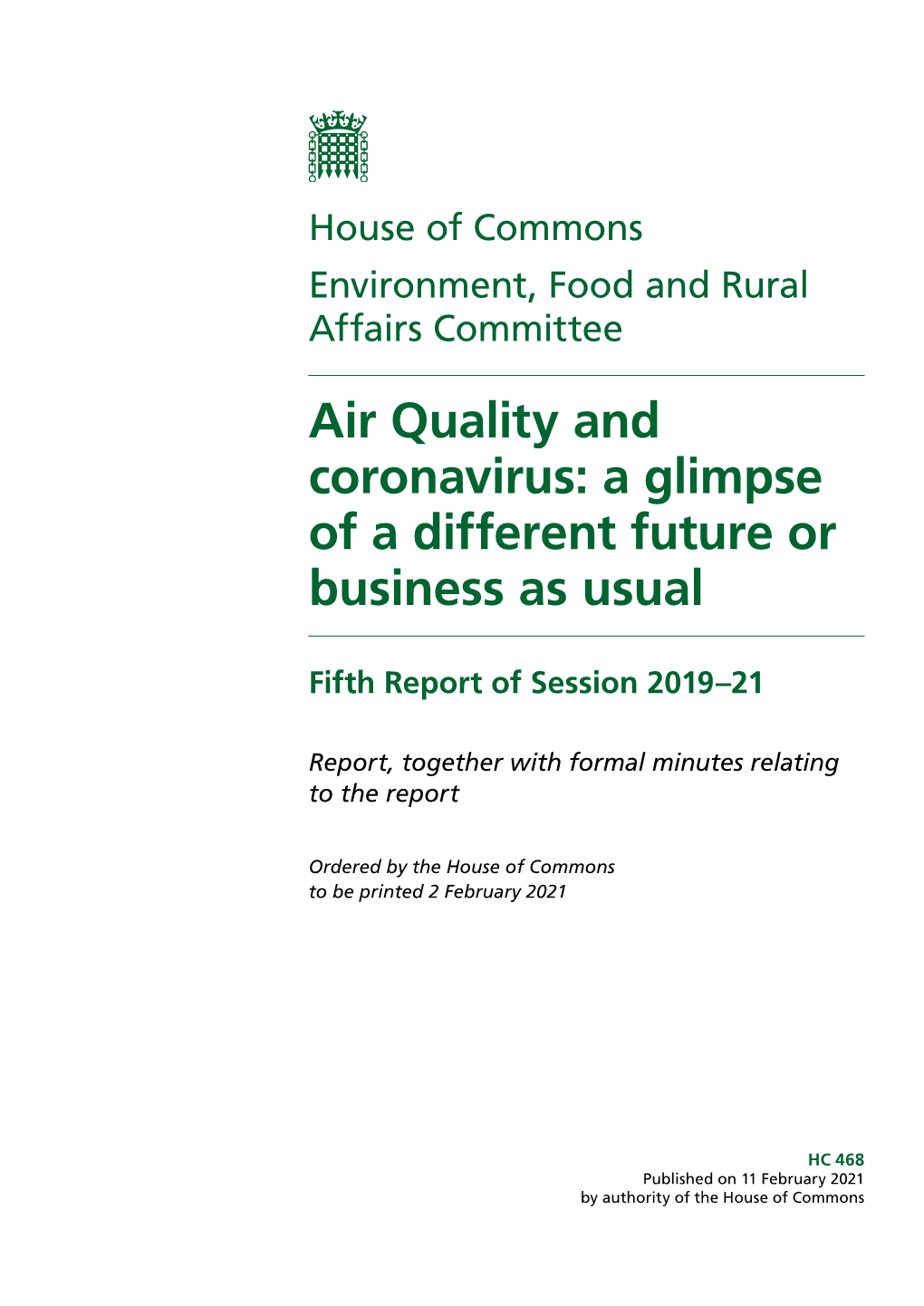 Air Quality and Coronavirus: a Glimpse of a Different Future Or Business As Usual