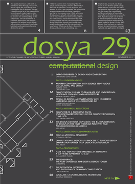 Computational Design THEORISTS of DESIGN and COMPUTATION Editor: Onur Yüce Gün, Phd Candidate in Design and Computation, Massachusetts Institute of Technology (MIT)