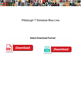 Pittsburgh T Schedule Blue Line