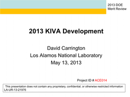 2013 KIVA Development
