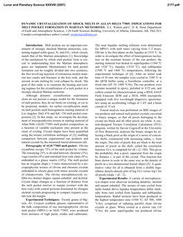 DYNAMIC CRYSTALLIZATION of SHOCK MELTS in ALLAN HILLS 77005: IMPLICATIONS for MELT POCKET FORMATION in MARTIAN METEORITES. E.L. Walton and C