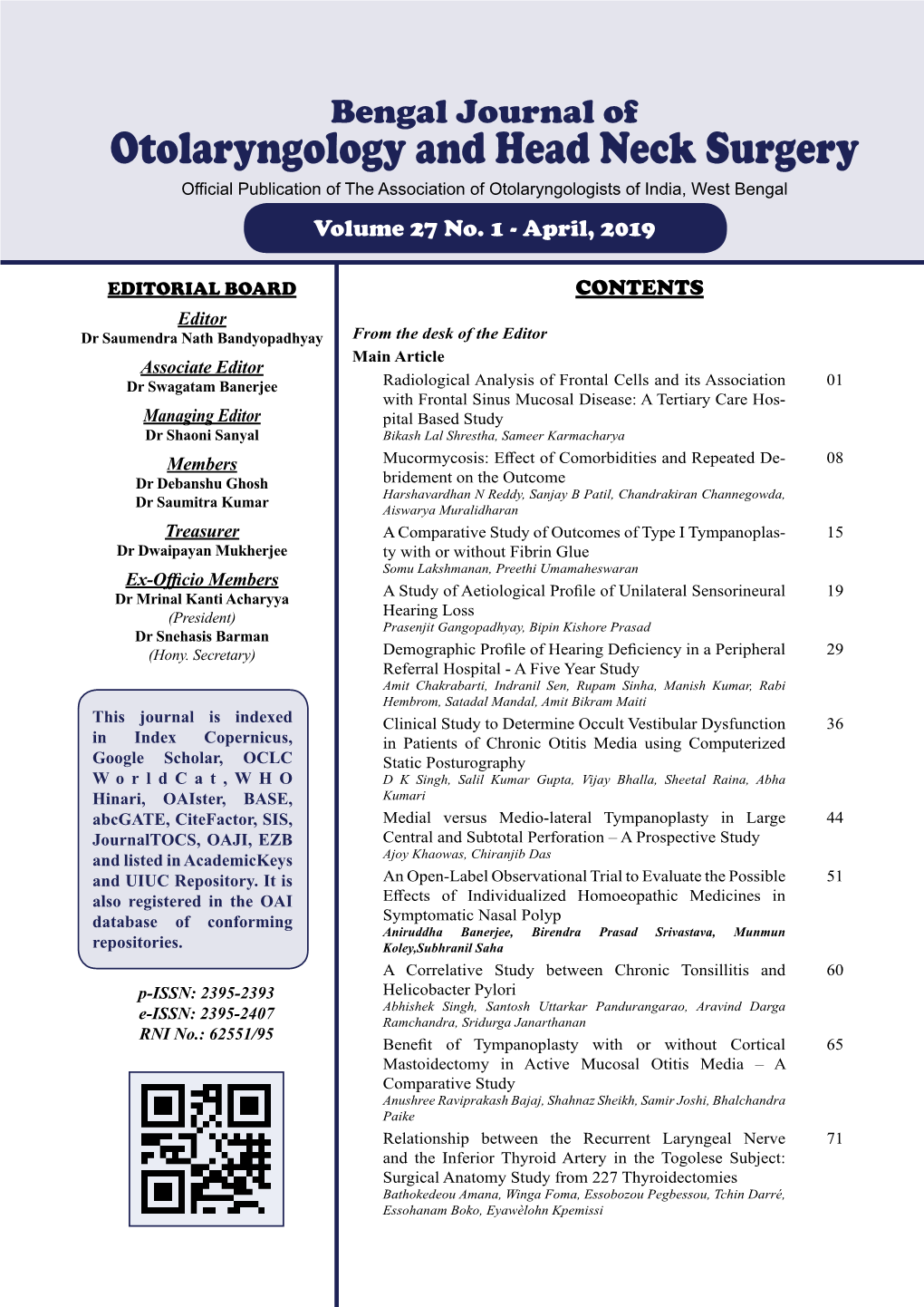 Bengal Journal of Otolaryngology and Head Neck Surgery Official Publication of the Association of Otolaryngologists of India, West Bengal Volume 27 No