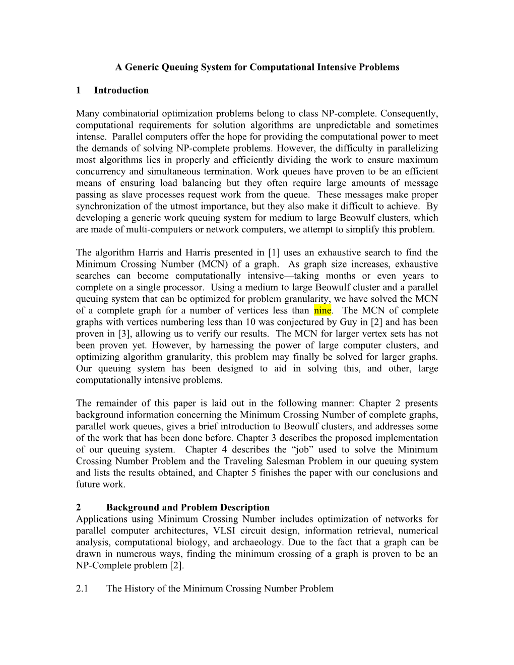 A Generic Queuing System for Computational Intensive Problems