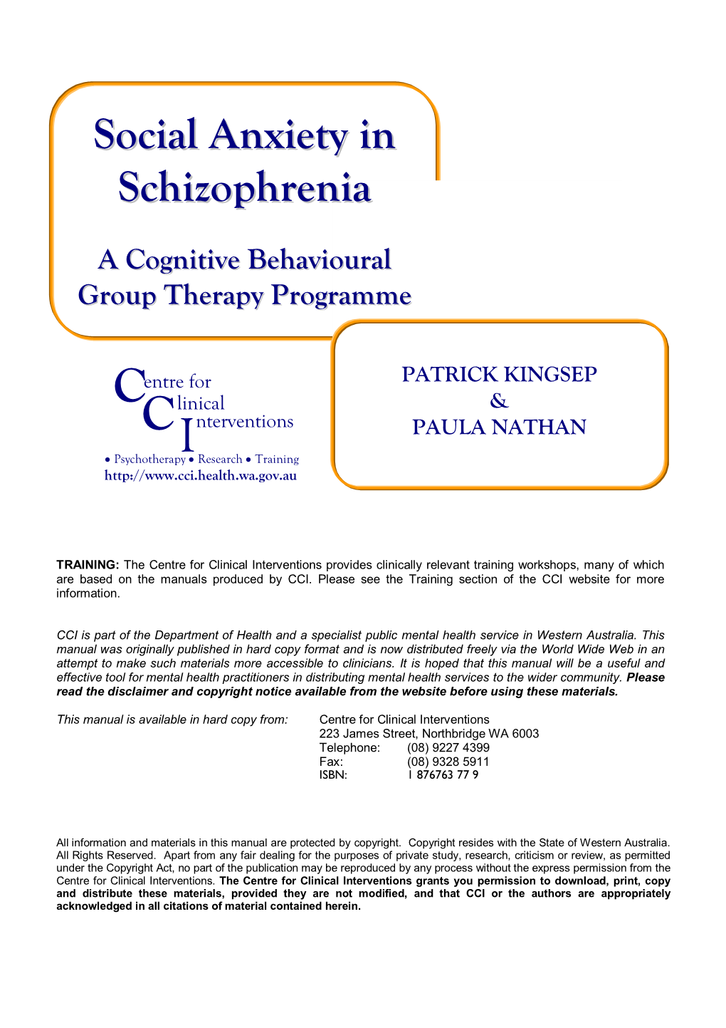 Social Anxiety in Schizophrenia: a Cognitive Behavioural Group Therapy Programme