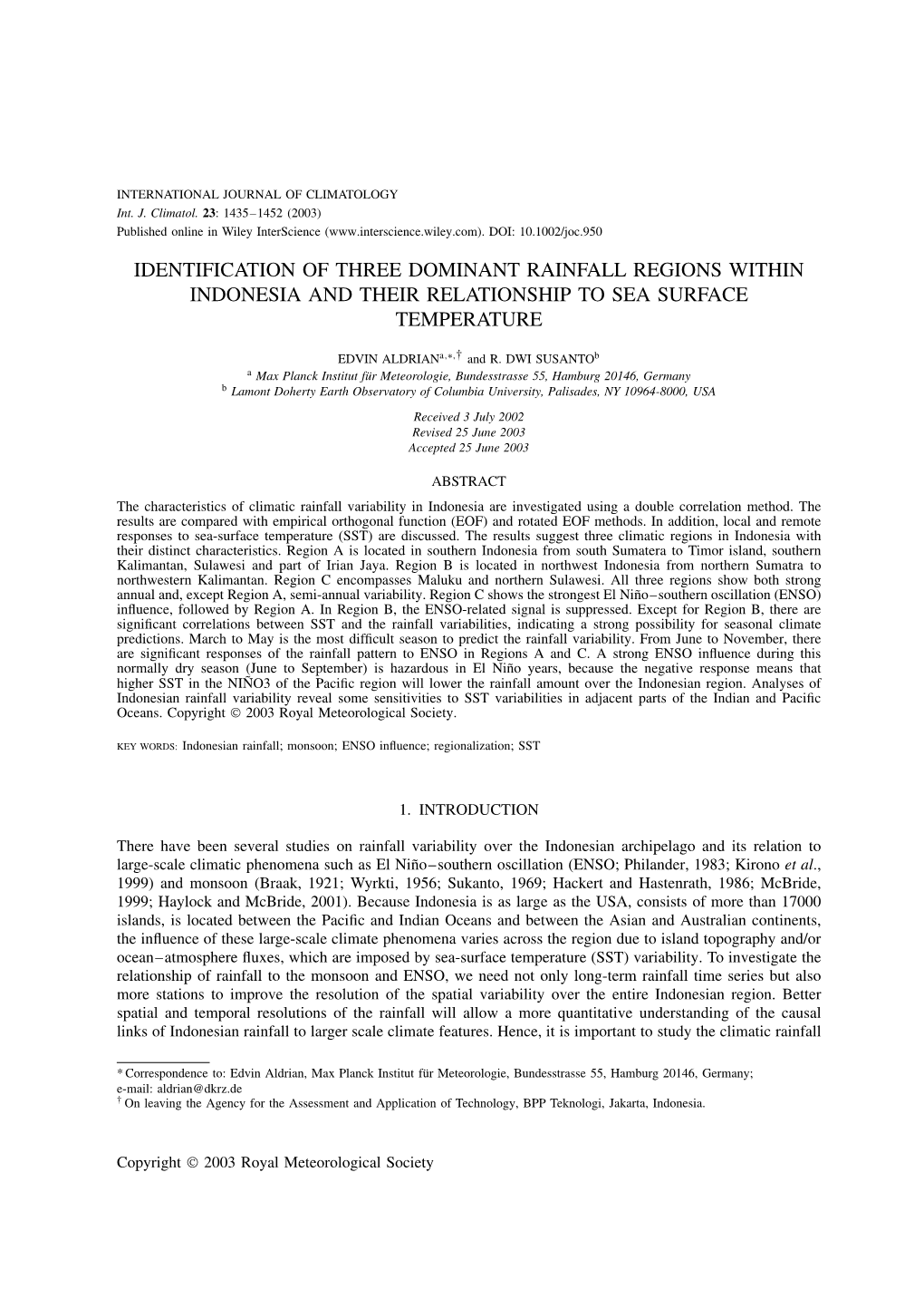 Aldrian, E. and R.D. Susanto, 2003: Identification of Three Dominant