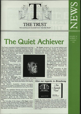TRUST NEWS Is a Publication of the Australian Elizabethan Theatre Trust Which Is Produced Exclusively for Its 10,000 Members Throughout Australia