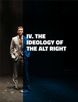 IV. the IDEOLOGY of the ALT RIGHT [ T in Gainesville,Florida