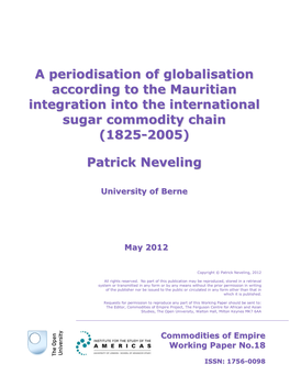 A Periodisation of Globalisation According to the Mauritian Integration Into the International Sugar Commodity Chain (1825-2005)1