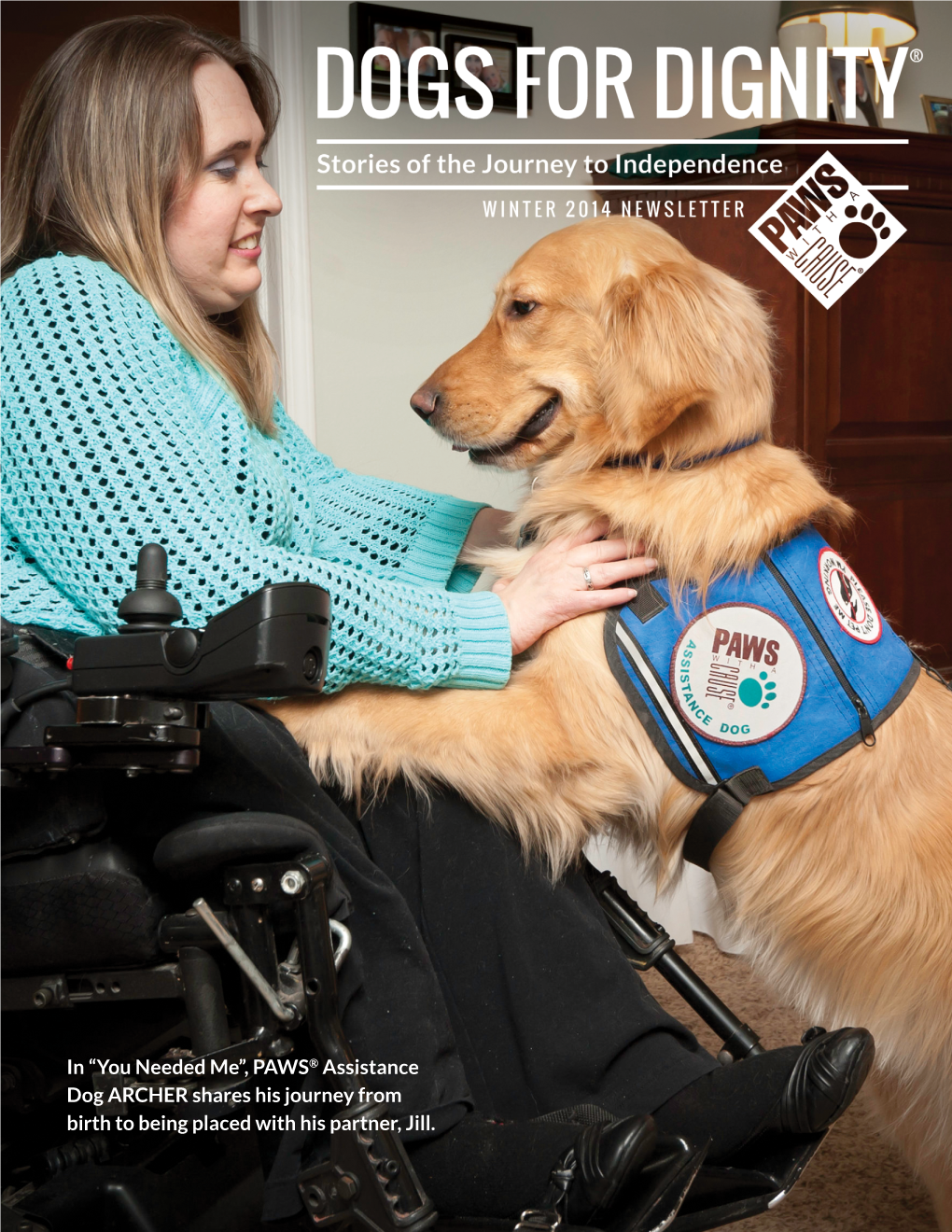 In “You Needed Me”, PAWS® Assistance Dog ARCHER Shares His Journey from Birth to Being Placed with His Partner, Jill