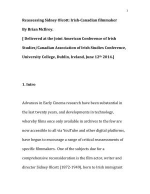 Reassessing Sidney Olcott: Irish-Canadian Filmmaker by Brian Mcilroy. [ Delivered at the Joint American Conference of Irish