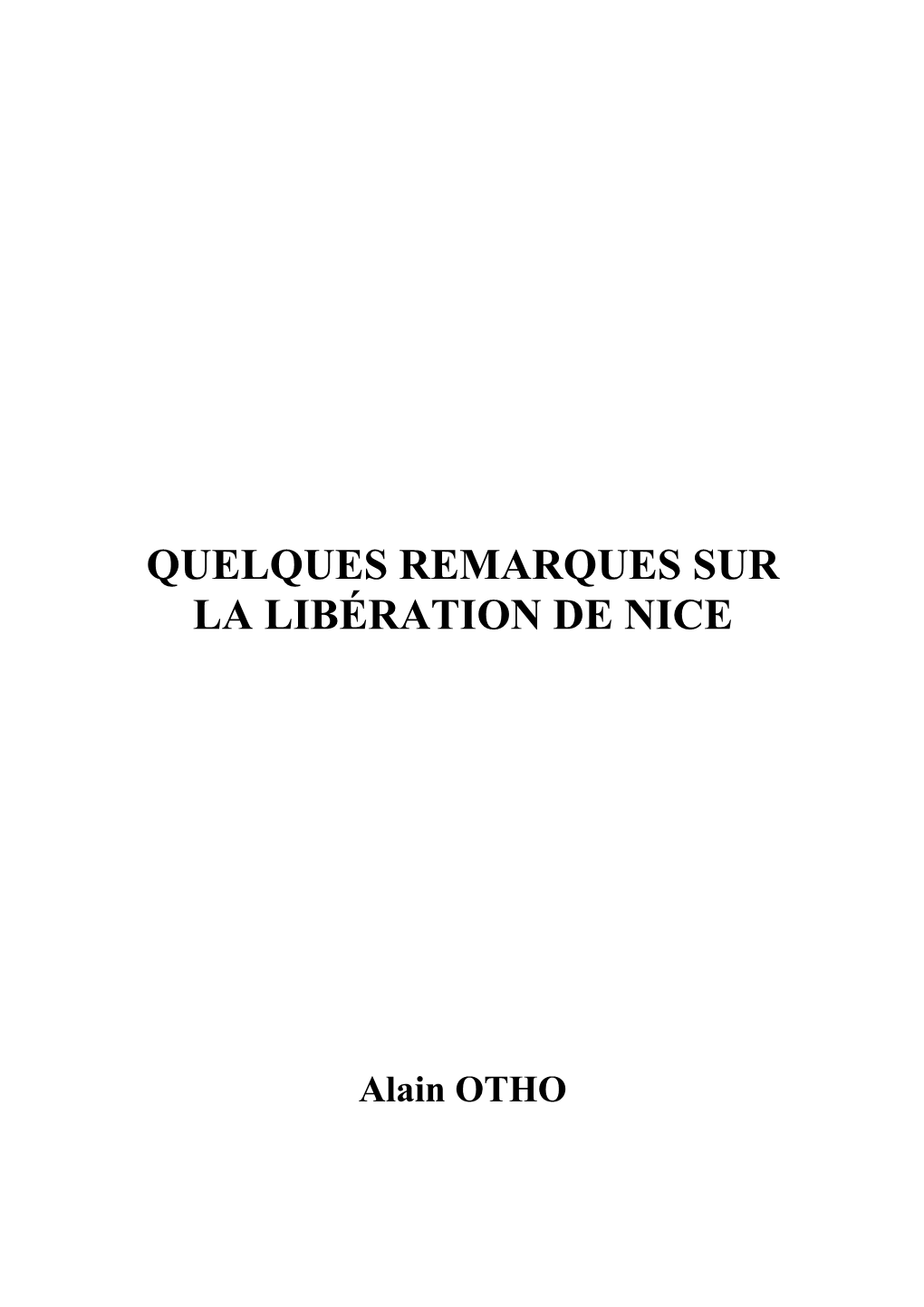 Quelques Remarques Sur La Libération De Nice