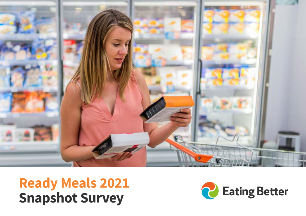 Ready Meals 2021 Snapshot Survey Introduction