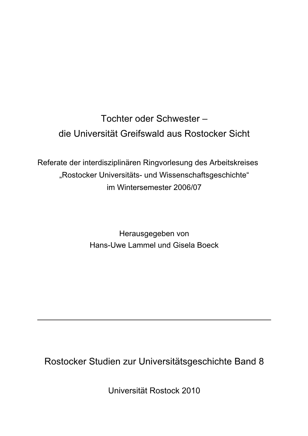 Tochter Oder Schwester – Die Universität Greifswald Aus Rostocker Sicht