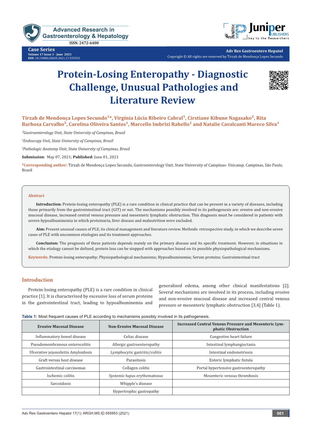 Protein-Losing Enteropathy - Diagnostic Challenge, Unusual Pathologies and Literature Review
