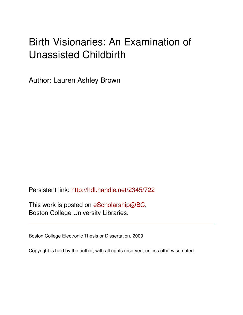 Birth Visionaries: an Examination of Unassisted Childbirth