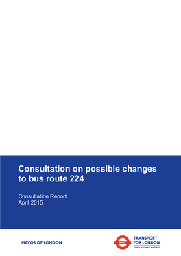 Consultation on Possible Changes to Bus Route 224