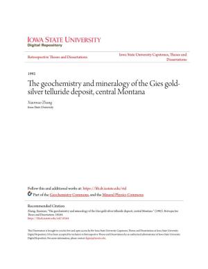 The Geochemistry and Mineralogy of the Gies Gold-Silver Telluride Deposit, Central Montana