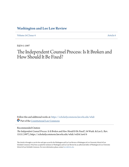 The Independent Counsel Process: Is It Broken and How Should It Be Fixed?, 54 Wash