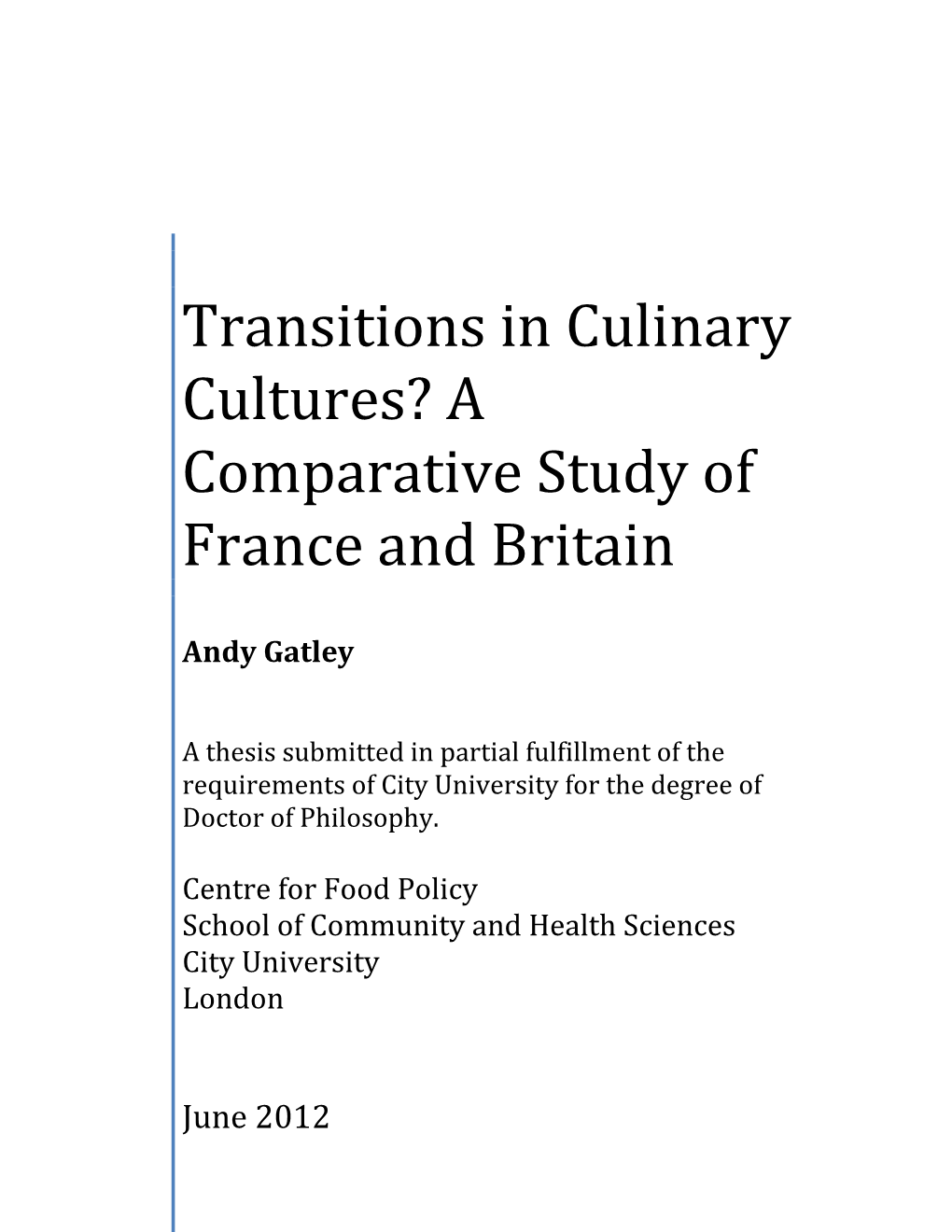 Transitions in Culinary Cultures? a Comparative Study of France and Britain