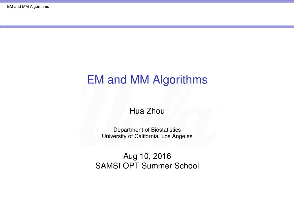 EM and MM Algorithms
