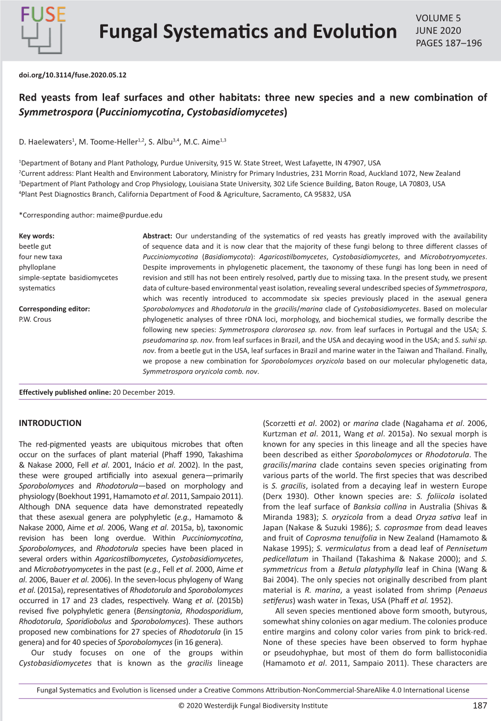 Three New Species and a New Combination of Symmetrospora (Pucciniomycotina, Cystobasidiomycetes)