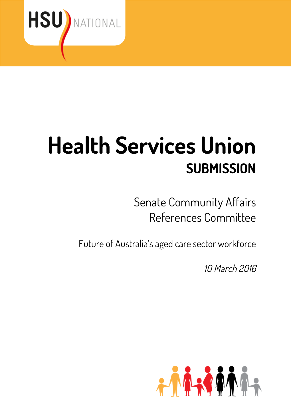 Health Services Union SUBMISSION