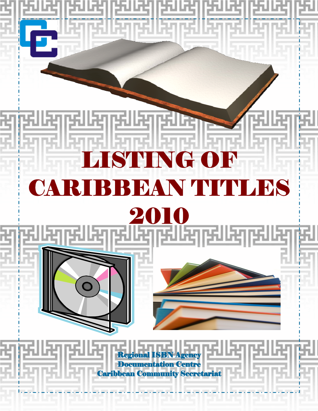Listing of Caribbean Titles 2010 Title Arrangement
