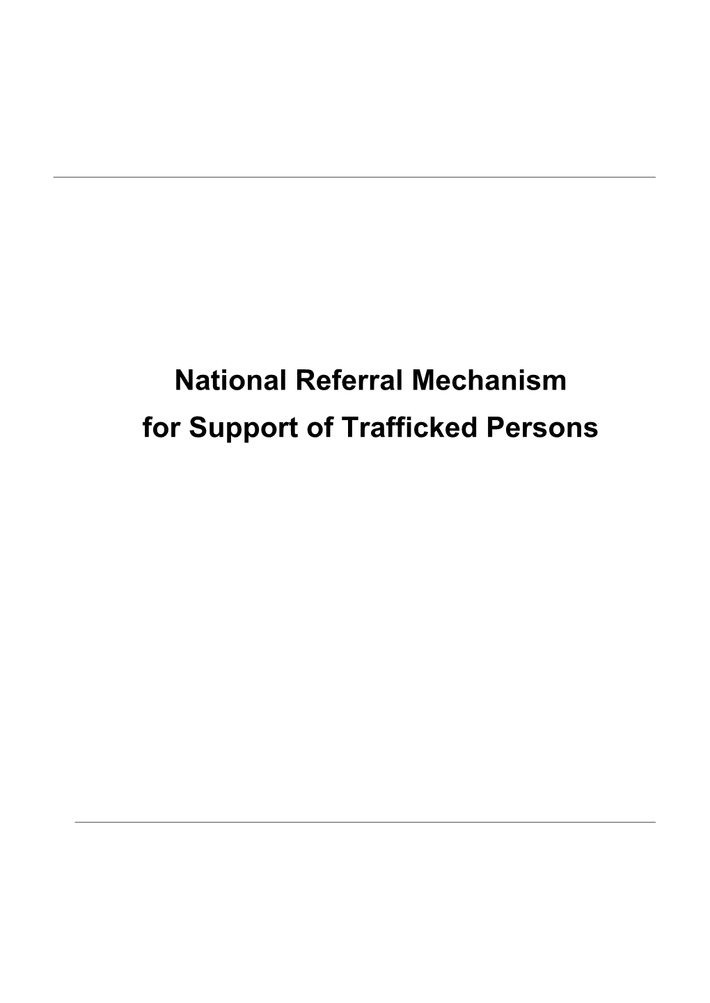 National Referral Mechanism for Support of Trafficked Persons