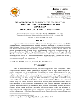 GIS-BASED STUDY on GROUND WATER TRACE METALS CONTAMINATION in DHEMAJI DISTRICT of ASSAM, INDIA MRIDUL BURAGOHAIN* and HARI PRASAD Sarmaa