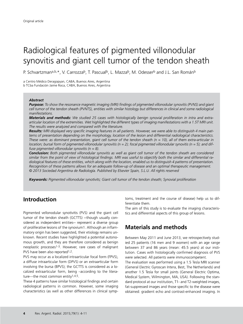 Radiological Features of Pigmented Villonodular Synovitis and Giant Cell Tumor of the Tendon Sheath