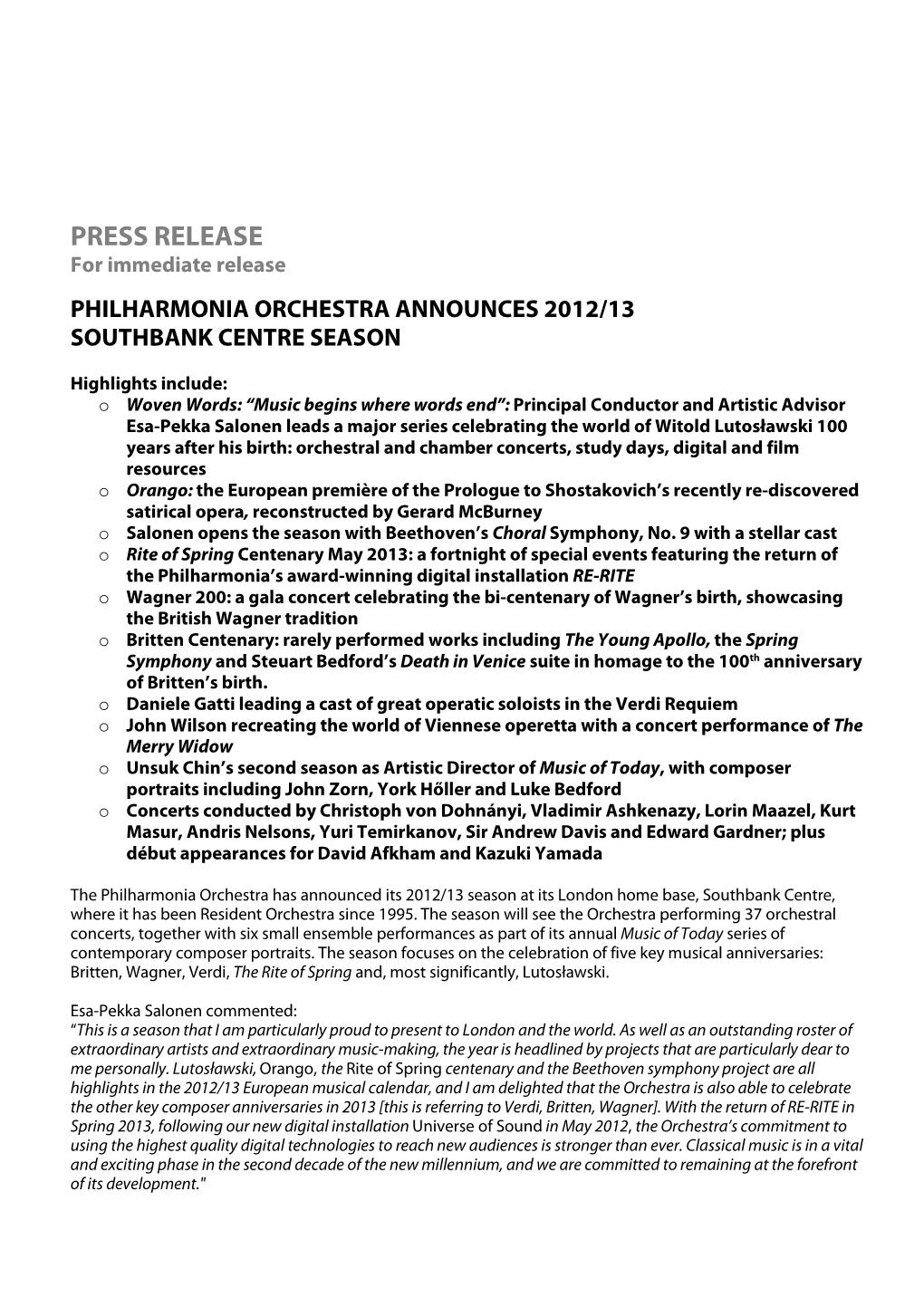 PRESS RELEASE for Immediate Release PHILH ARMONIA ORCHESTRA ANNOUNCES 2012/13 SOUTHBANK CENTRE SEASON