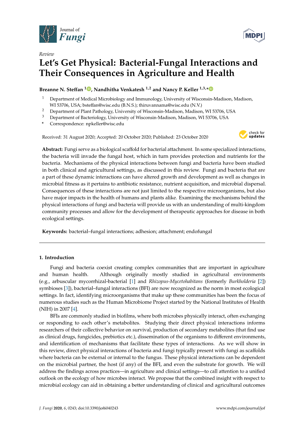 Let's Get Physical: Bacterial-Fungal Interactions and Their