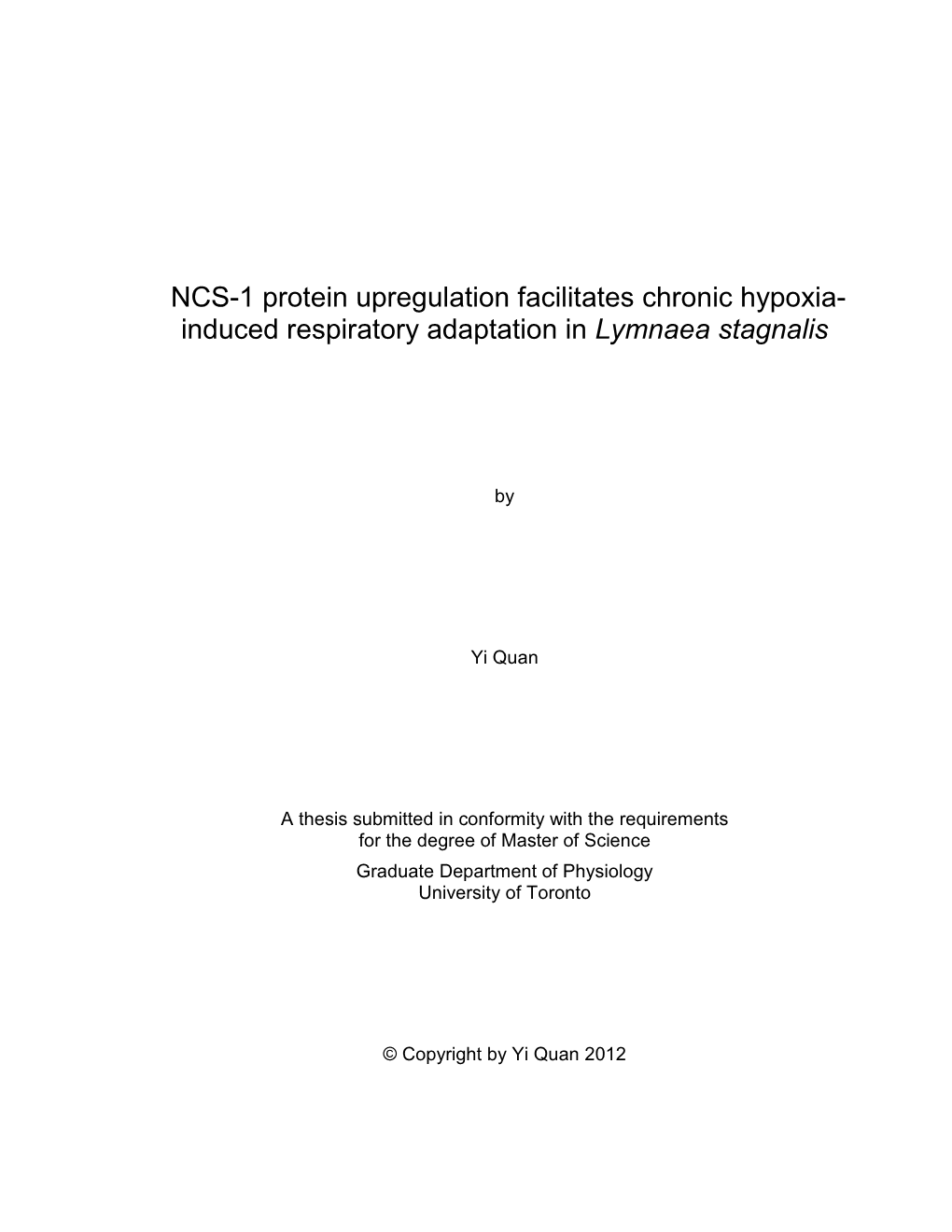 NCS-1 Protein Upregulation Facilitates Chronic Hypoxia- Induced Respiratory Adaptation in Lymnaea Stagnalis