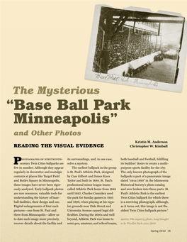 The Mysterious Baseball Park Minneapolis and Other Photos