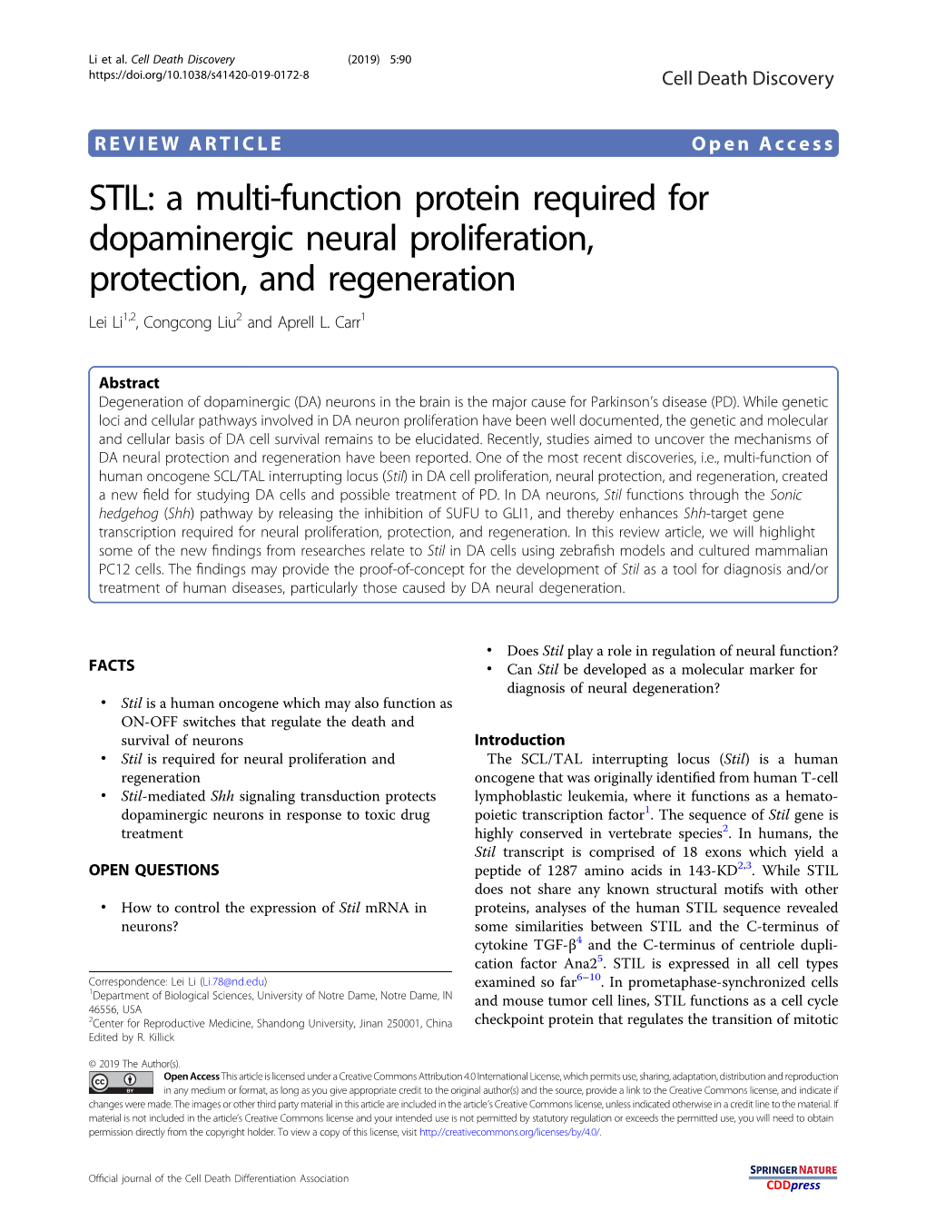 STIL: a Multi-Function Protein Required for Dopaminergic Neural Proliferation, Protection, and Regeneration Lei Li1,2, Congcong Liu2 and Aprell L