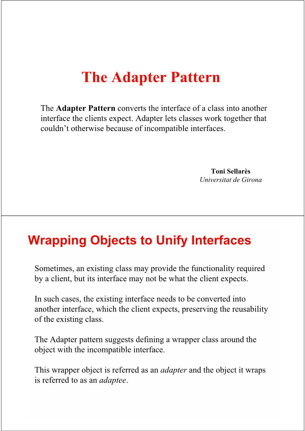 The Adapter Pattern