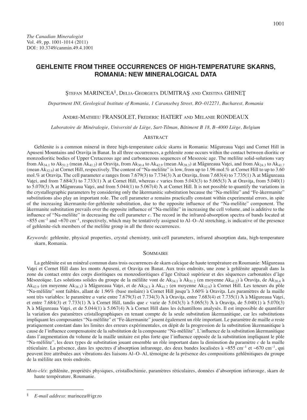 Gehlenite from Three Occurrences of High-Temperature Skarns, Romania: New Mineralogical Data