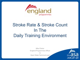 Stroke Rate & Stroke Count in the Daily Training Environment