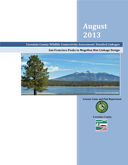 Coconino County Wildlife Connectivity Assessment: Detailed Linkages San Francisco Peaks to Mogollon Rim Linkage Design