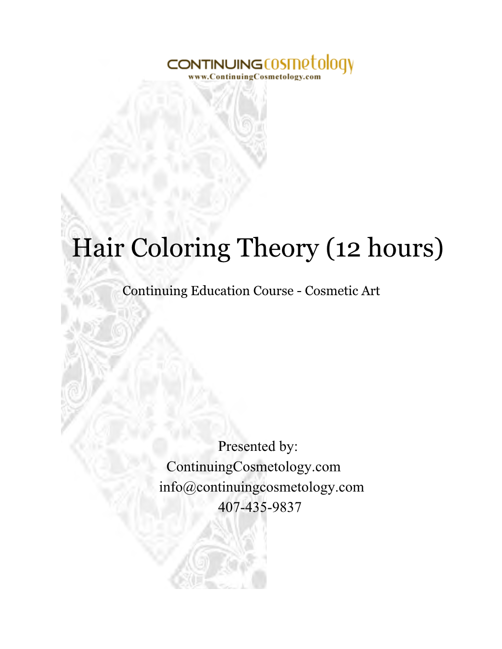 Hair Coloring Theory (12 Hours)