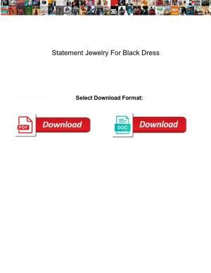Statement Jewelry for Black Dress