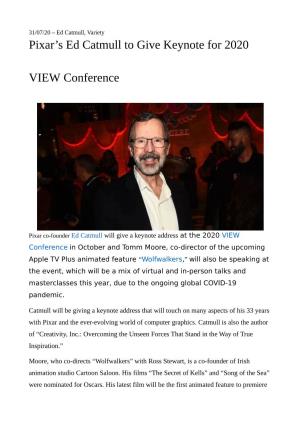 Pixar's Ed Catmull to Give Keynote for 2020 VIEW Conference