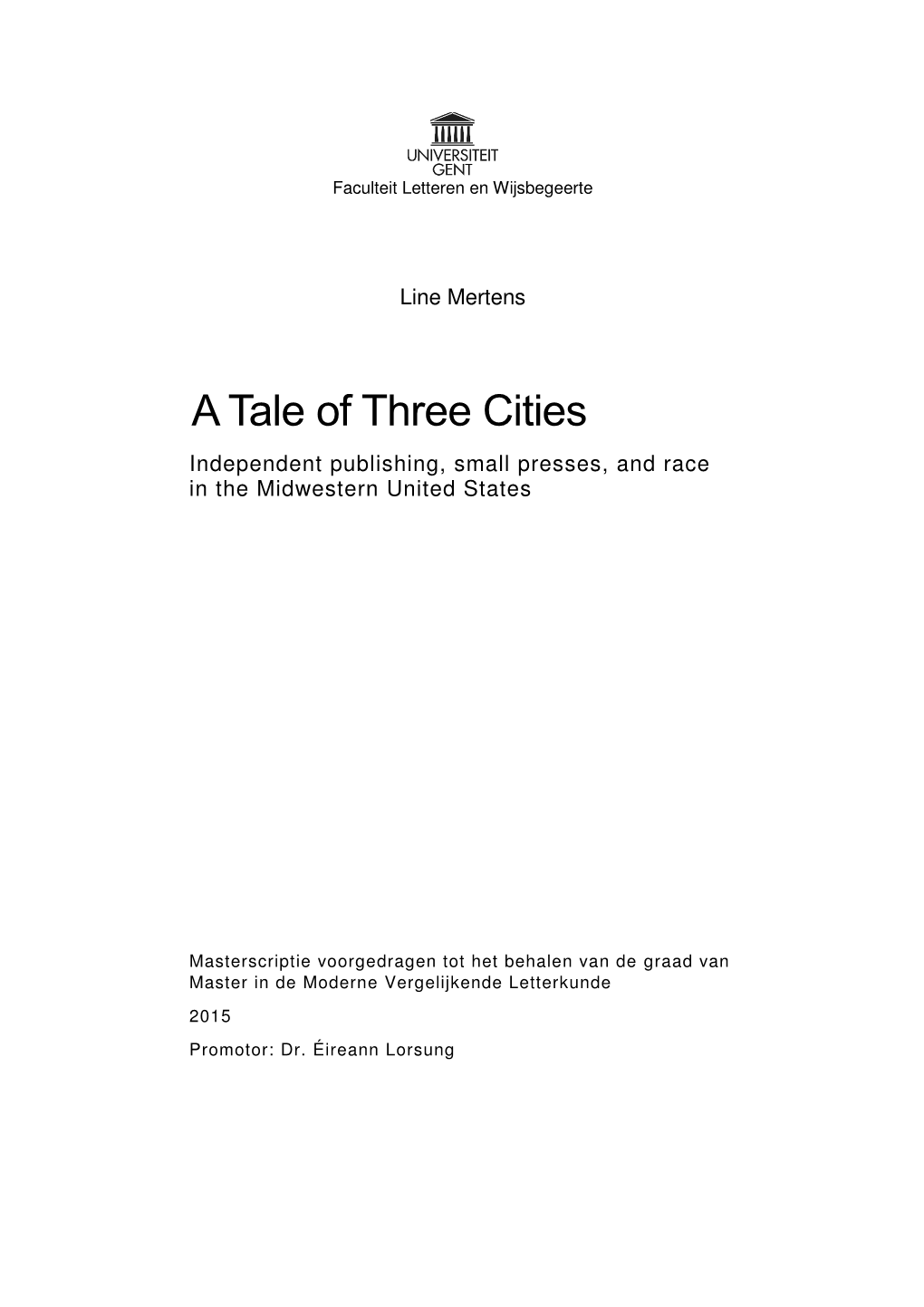 Tale of Three Cities Independent Publishing, Small Presses, and Race in the Midwestern United States