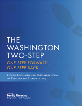 The Washington Two-Step One Step Forward, One Step Back