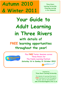 Your Guide to Adult Learning in Three Rivers with Details of FREE Learning Opportunities Throughout the Year!