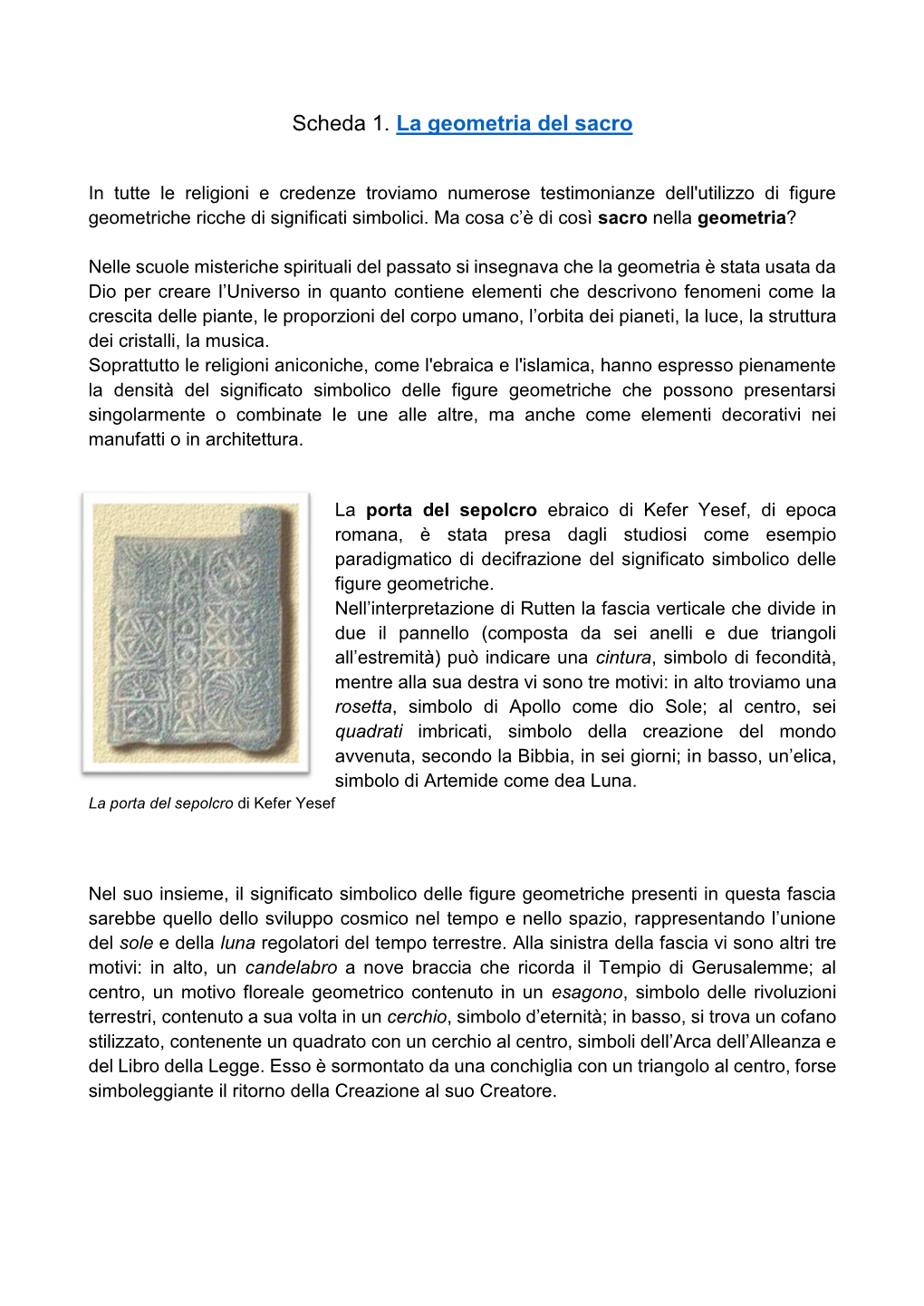 Scheda 1. La Geometria Del Sacro