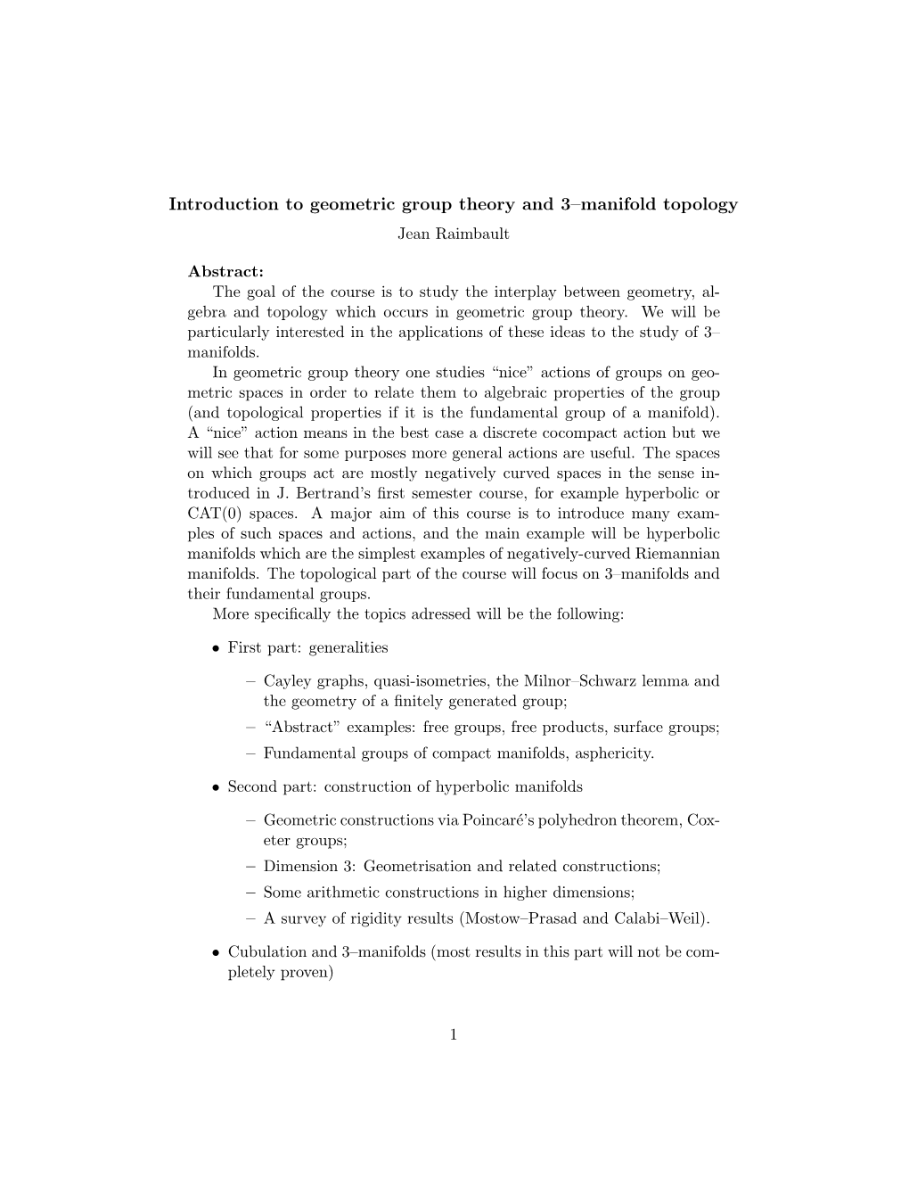 Introduction to Geometric Group Theory and 3–Manifold Topology Jean Raimbault