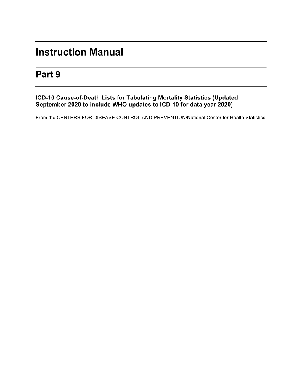 ICD-10 Underlying Cause-Of-Death Lists for Tabulating Mortality